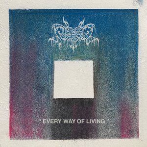 every way of living