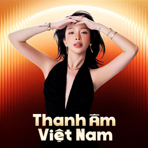 Thanh Âm Việt Nam by Tóc Tiên