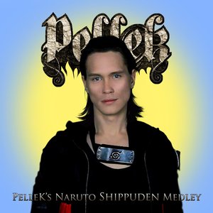 PelleK's Naruto Shippuden Medley