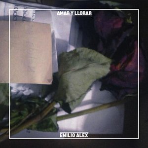 Amar y Llorar EP