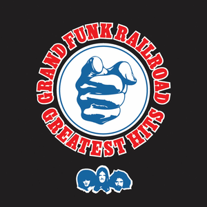 Greatest Hits — Grand Funk Railroad