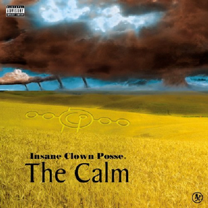 The Calm by Insane Clown Posse