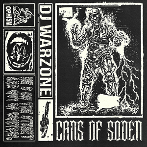 Cans Of Soden by DJ Warzone