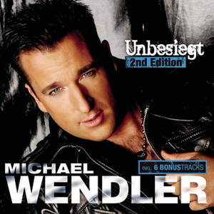 Unbesiegt by Michael Wendler