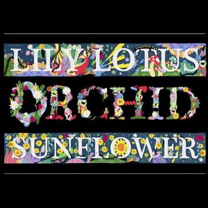 Lily Lotus Orchid Sunflower
