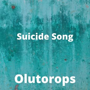 Suicide song