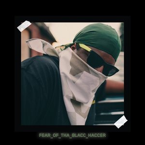 Fear of the Blacc Haccer