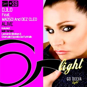 Alive (feat. Madsci, Dez Cleo)