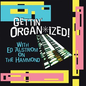 Gettin' Organ-ized