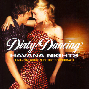 Dirty Dancing: Havana Nights album cover