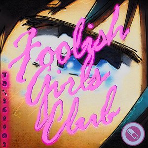 Foolish Girls Club