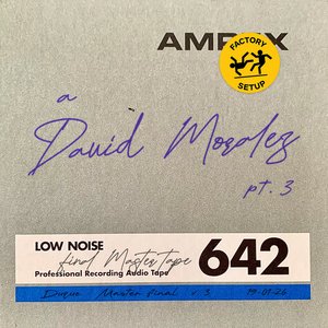 a David Moralez, Pt. 3