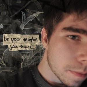 Be Your Maybe
