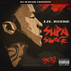 Supa Savage by Lil Reese