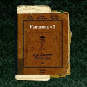 Los Amores Ridículos