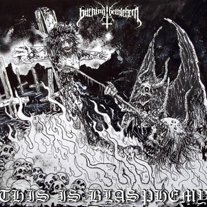 THIS IS BLASPHEMY by Burning Bethlehem
