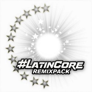 LATINCORE REMIX PACK