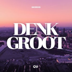 Denk Groot - Single