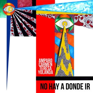 No Hay a Donde Ir