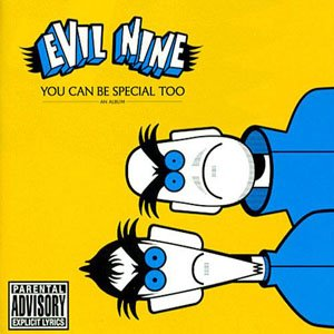 You Can Be Special Too by Evil Nine