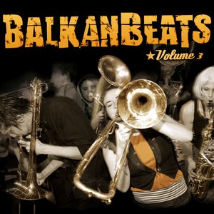 Balkan Beats, Vol. 3