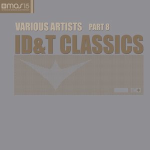 ID&T Classics, Pt. 8