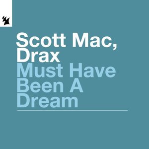Must Have Been A Dream