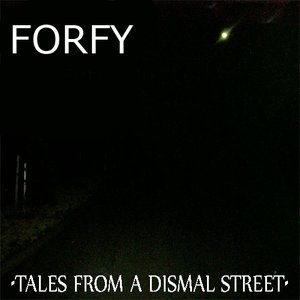 Tales From a Dismal Street