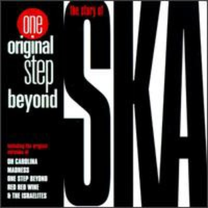 One Original Step Beyond: The Story of Ska by Various Artists