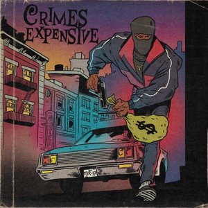 CRIMES EXPENSIVE