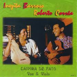 Caipira de Fato Voz e Viola by Inezita Barroso & Roberto Corrêa