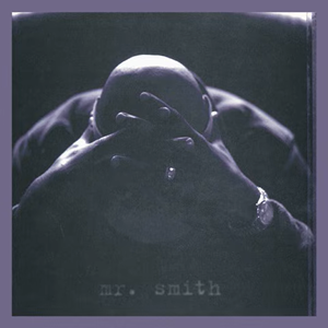 Mr. Smith (Deluxe Edition)