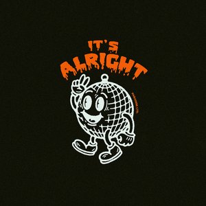 It's Alright