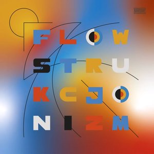 Flowstrukcjonizm
