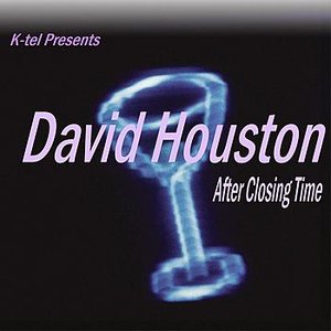 K-tel Presents David Houston - After Closing Time