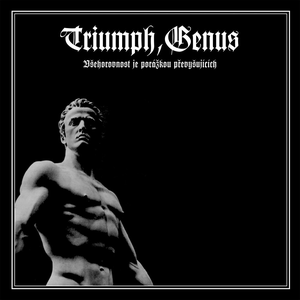 Všehorovnost je porážkou převyšujících by Triumph, Genus