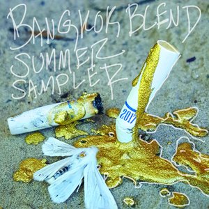 Bangkok Blend: Summer Sampler 2017