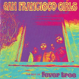 San Francisco Girls - The Best Of Fever Tree