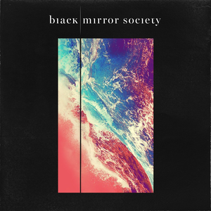 Black Mirror Society by Phuture Noize