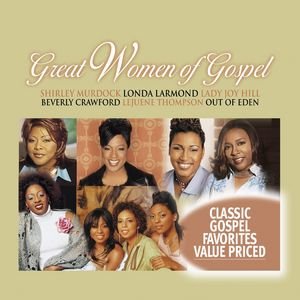 Great Women Of Gospel, Volume 4
