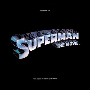 John Williams - Superman: The Movie - Zortam Music