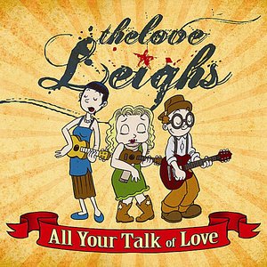 All Your Talk of Love