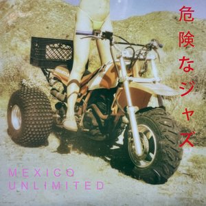 Mexico Unlimited - Single