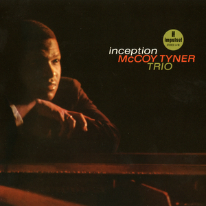 McCoy Tyner Trio - Inception