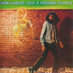 Don Carlos - Just A Passing Glance Lyrics - Zortam Music
