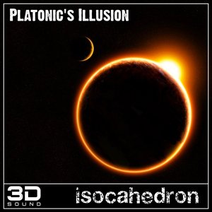 Platonic's Illusion: Isocahedron Element (The New 3D Binaural Sensation of Relaxing Healing Music)