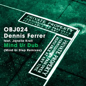 Mind Ur Dub (Mind Ur Step Remixes)