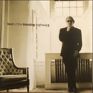 Best Of The Blessing - Highway 5