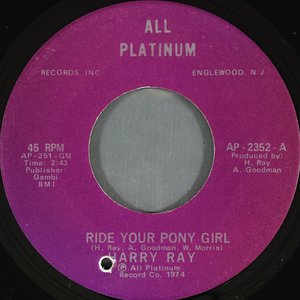Ride Your Pony Girl / Best Thing For Me