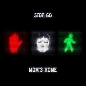 Stop, Go